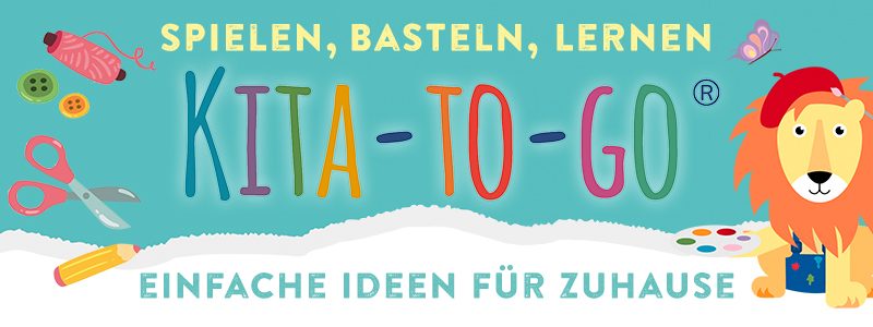 Spielen Basteln Lernen Kita-to-go Einfache Ideen für Zuhause Buchreihe für Kinder ab 3 Jahren
