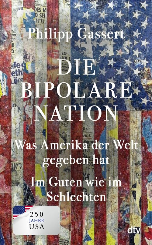 Cover des Buches Die bipolare Nation von Philipp Gassert