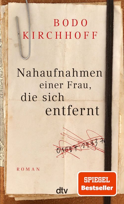 Cover des Buches Nahaufnahmen einer Frau, die sich entfernt von Bodo Kirchhoff