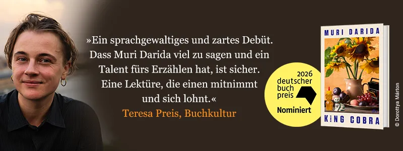 Banner zum Buch "King Cobra" von Muri Darida, nominiert zum Deutschen Buchpreis 2026