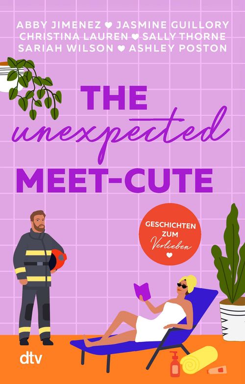 Cover des Buches The Unexpected Meet-Cute von Sariah Wilson, Sally  Thorne, Ashley Poston, Jasmine  Guillory, Abby Jimenez, Christina  Lauren