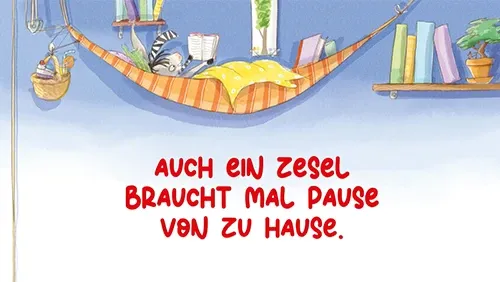 Auch ein Zesel braucht mal Pause von zu Hause. Video zum Mitsingen