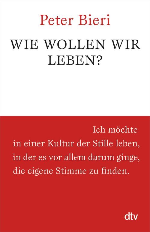 Cover des Buches Wie wollen wir leben? von Peter Bieri