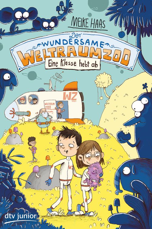Cover des Buches Der wundersame Weltraumzoo – Eine Klasse hebt ab von 