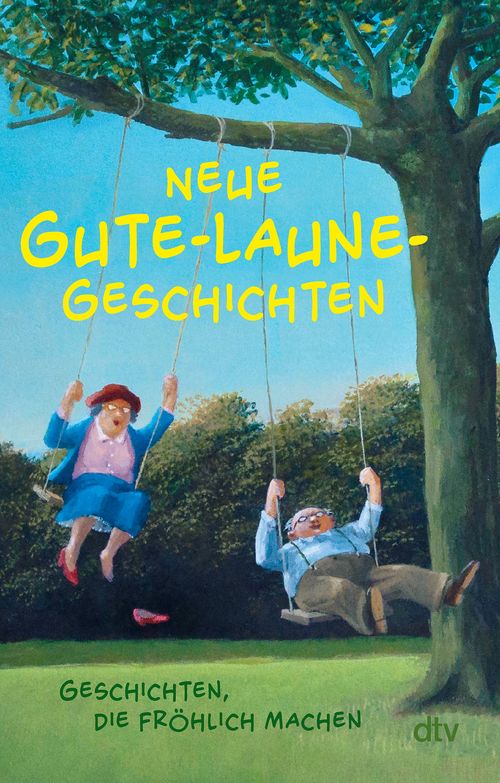 Cover des Buches Neue Gute-Laune-Geschichten von Karoline Adler
