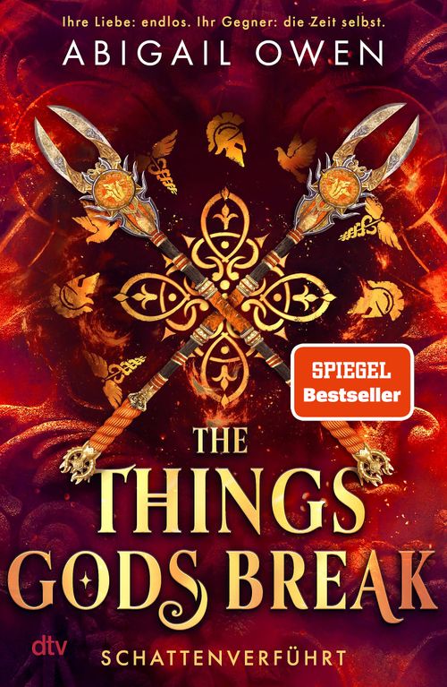 Cover des Buches The Things Gods Break – Schattenverführt von 