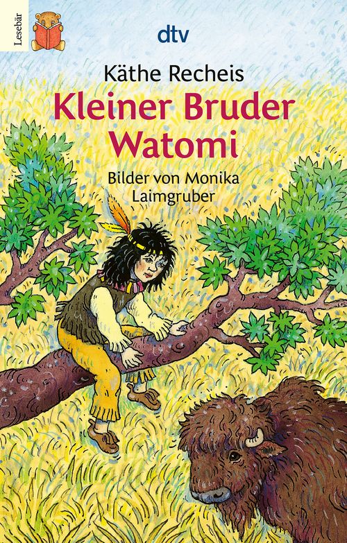 Cover des Buches Kleiner Bruder Watomi von Käthe Recheis