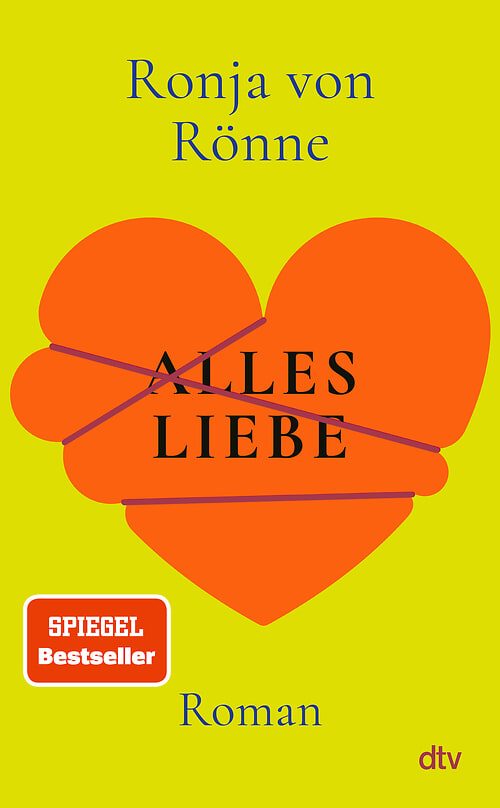 Cover des Buches Alles Liebe von Ronja von Rönne
