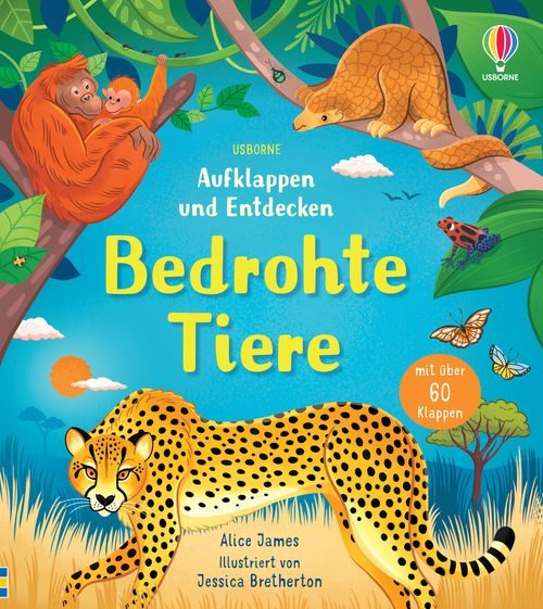 Cover des Buches Aufklappen und Entdecken: Bedrohte Tiere von 