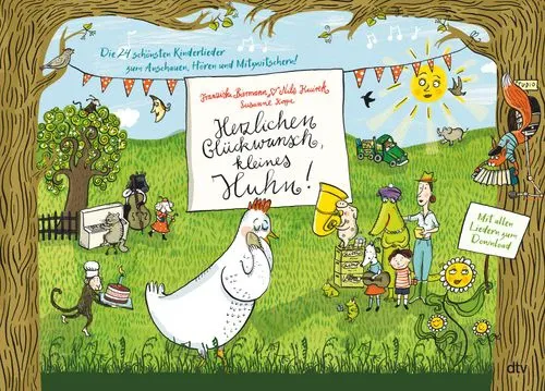 Cover des Kinderlieder-Buches Herzlichen Glückwunsch, kleines Huhn! von Franziska Biermann und Nils Kacirek