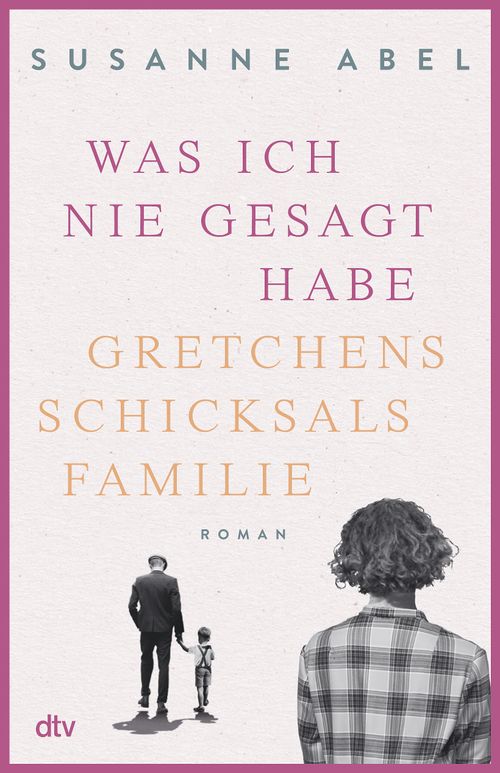 Cover des Buches Was ich nie gesagt habe von Susanne Abel