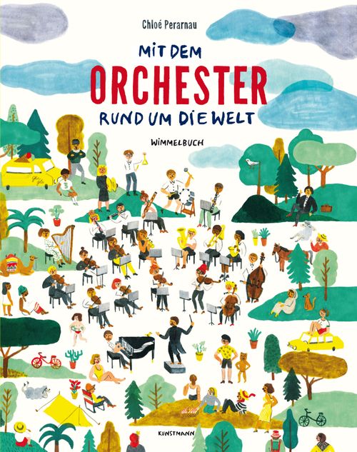 Cover des Buches Mit dem Orchester um die Welt von Chloé Perarnau