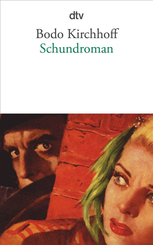 Cover des Buches Schundroman von Bodo Kirchhoff