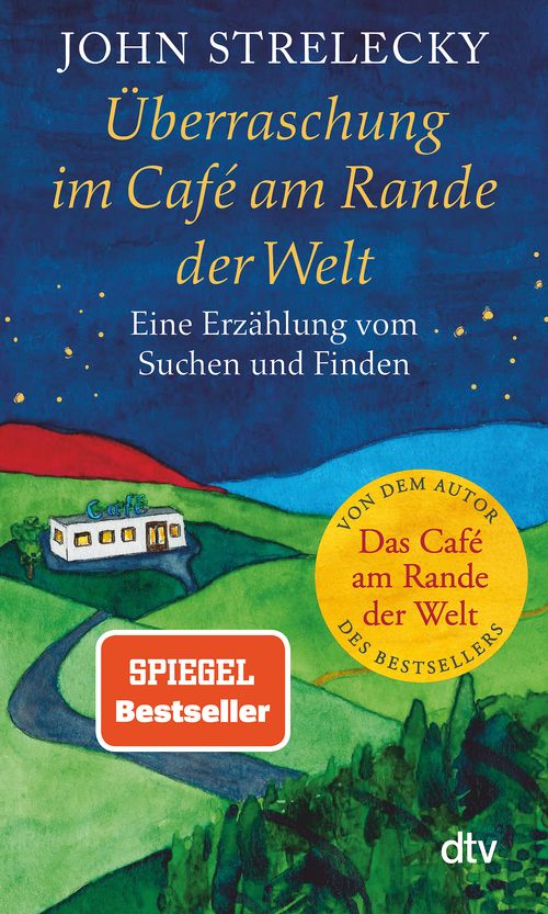Cover des Buches Überraschung im Café am Rande der Welt von Bettina Lemke, John Strelecky, Root Leeb