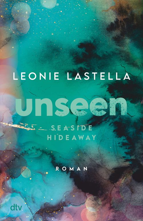 Cover des Buches Seaside Hideaway – Unseen von Leonie Lastella
