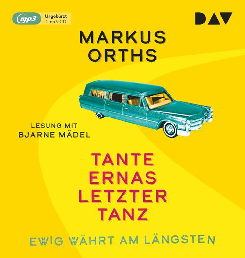 Cover des Buches Ewig währt am längsten – Tante Ernas letzter Tanz von 