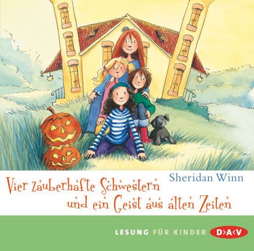 Cover des Buches Vier zauberhafte Schwestern und ein Geist aus alten Zeiten von 