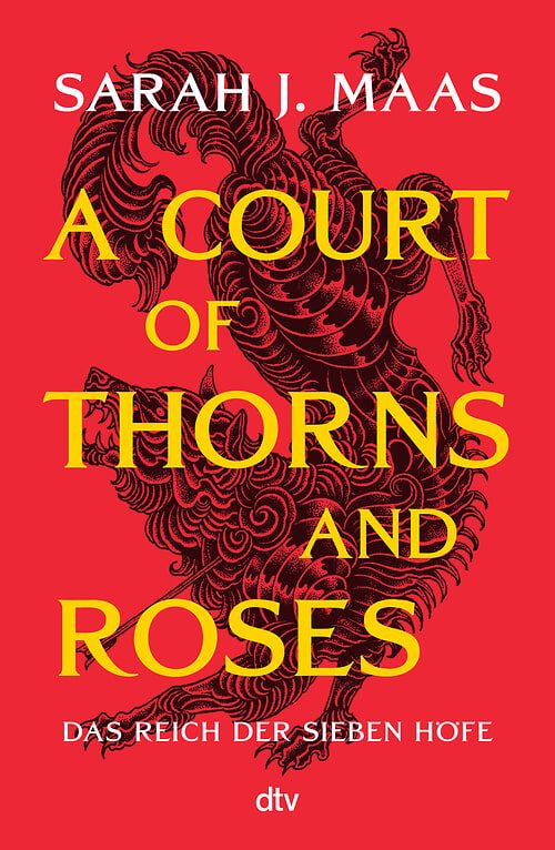Cover des Buches A Court of Thorns and Roses von Sarah J. Maas