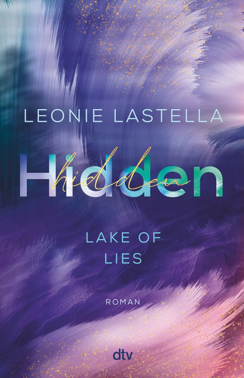 Cover des Buches Lake of Lies – Hidden  von Leonie Lastella