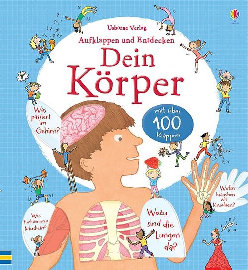 Cover des Buches Aufklappen und Entdecken: Dein Körper von Louie Stowell