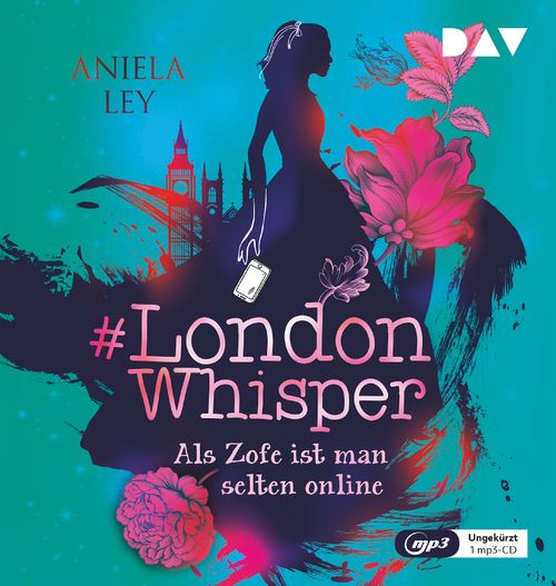 Cover des Buches #London Whisper – Teil 1: Als Zofe ist man selten online von Aniela Ley