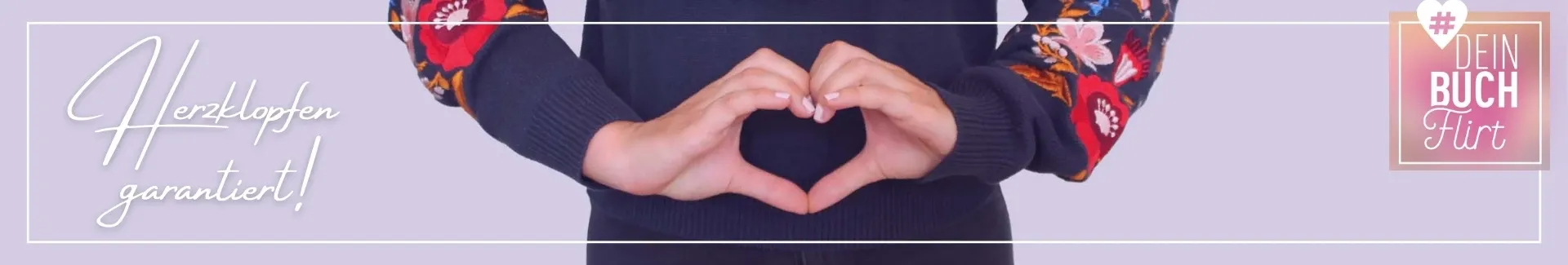 Frau formt Herz mit Händen und Text Dein Buchflirt.