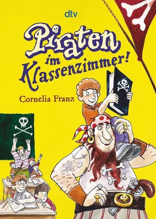 Cover des Buches Piraten im Klassenzimmer! von Cornelia Franz