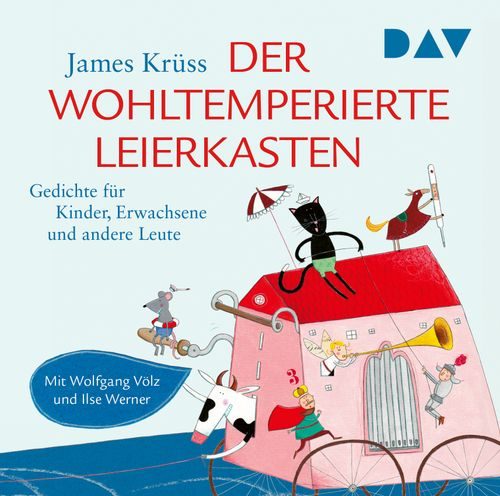 Cover des Buches Der wohltemperierte Leierkasten. Gedichte für Kinder, Erwachsene und andere Leute von 