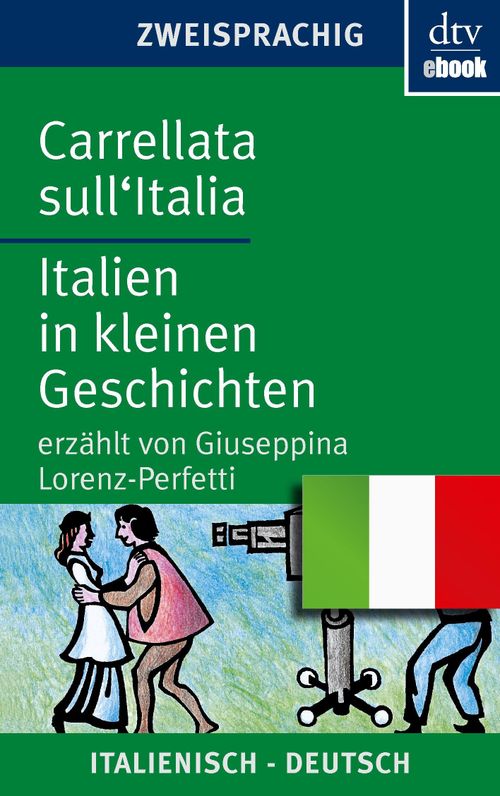 Carrellata sull'Italia Italien in kleinen Geschichten