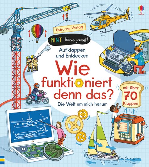 Cover des Buches MINT - Wissen gewinnt!&nbsp;Aufklappen und Entdecken: Wie funktioniert denn das? von 