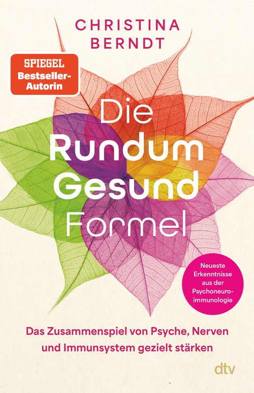 Cover des Buches Die Rundum-Gesund-Formel von Christina Berndt