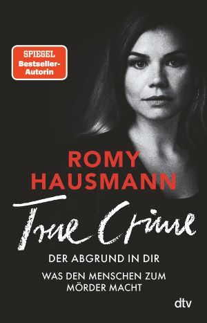 Cover True Crime. Der Abgrund in dir