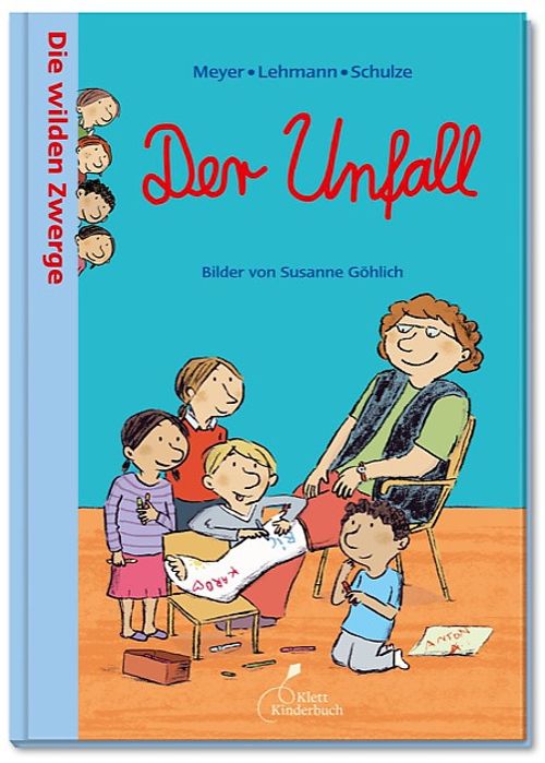 Cover des Buches Die wilden Zwerge - Der Unfall von 