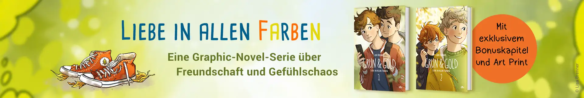Banner zu den ersten beiden Bändern der Fraphic-Novel-SerieGrün und Gold von Lisa Brenner mit dem Text Liebe in allen Farben.