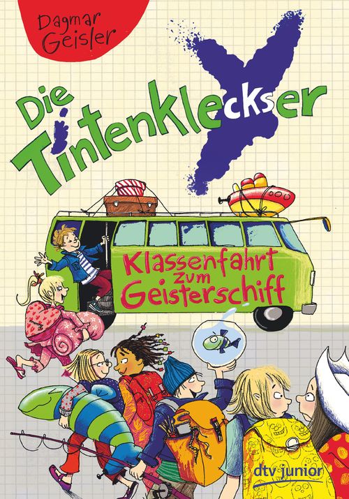 Cover des Buches Die Tintenkleckser - Klassenfahrt zum Geisterschiff von 