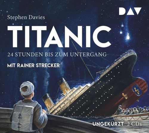 Cover des Buches Titanic – 24 Stunden bis zum Untergang von 
