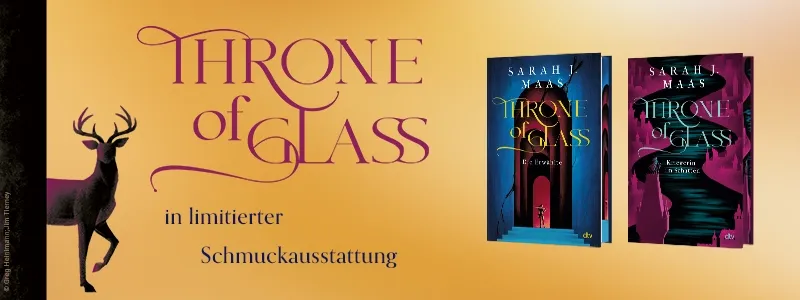 Buch Throne of Glass Band 1-3, Illustration eines Hirsches und Text Throne of Glass in limitierter Sonderausgabe.