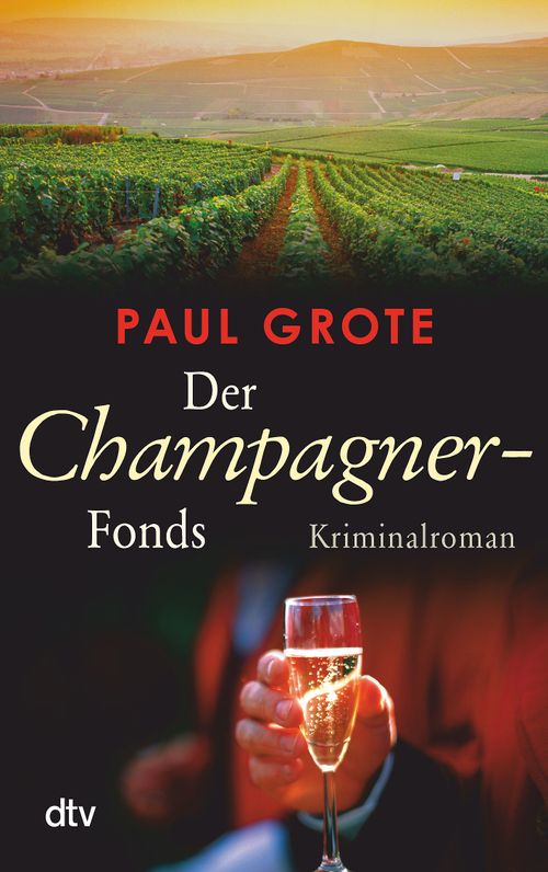 Cover des Buches Der Champagner-Fonds von Paul Grote