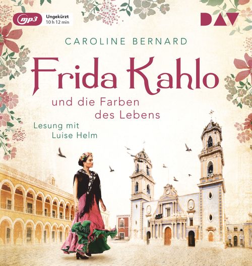 Cover des Buches Frida Kahlo und die Farben des Lebens von 