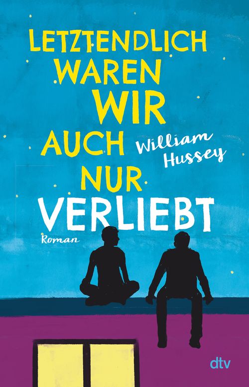 Cover des Buches Letztendlich waren wir auch nur verliebt von William Hussey