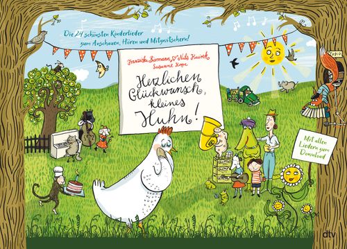 Cover des Buches Herzlichen Glückwunsch, kleines Huhn! Die 24 schönsten Kinderlieder zum Anschauen, Hören und Mitzwitschern! von Franziska Biermann, Nils Kacirek, Susanne Koppe