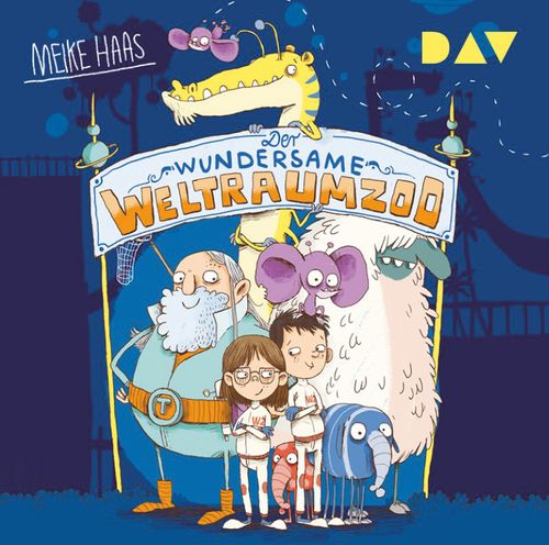 Cover des Buches Der wundersame Weltraumzoo – Teil 1 von Meike Haas