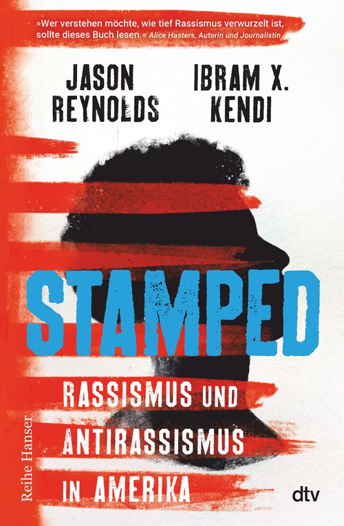 Cover des Buches Stamped - Rassismus und Antirassismus in Amerika von Ibram X. Kendi, Jason Reynolds
