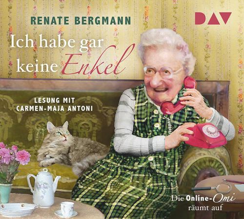Cover des Buches Ich habe gar keine Enkel. Die Online-Omi räumt auf von 