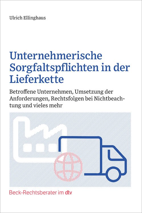 Cover des Buches Unternehmerische Sorgfaltspflichten in der Lieferkette von Ulrich Ellinghaus