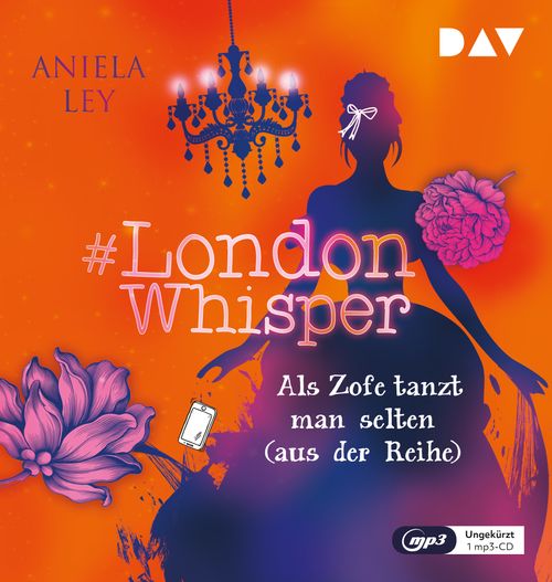 Cover des Buches #London Whisper – Teil 2: Als Zofe tanzt man selten (aus der Reihe) von Aniela Ley
