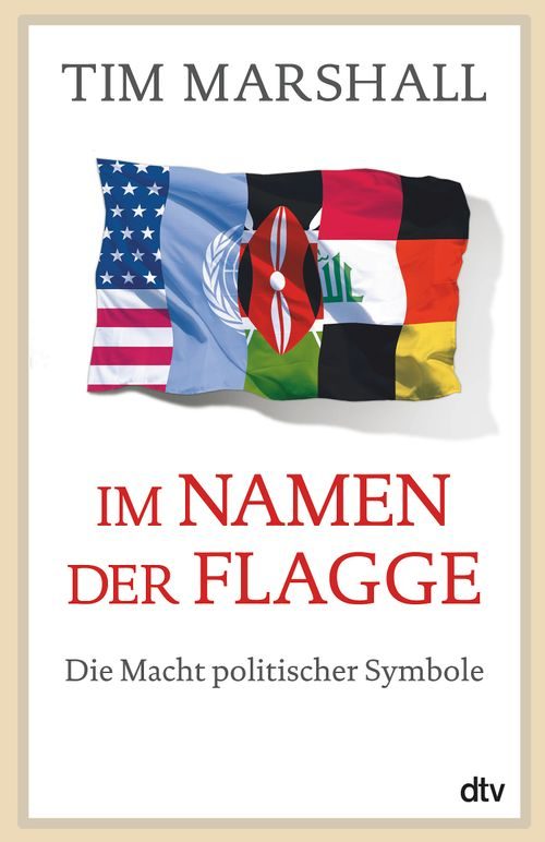 Cover des Buches Im Namen der Flagge von Tim Marshall