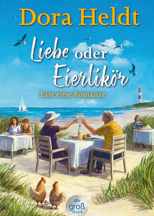 Cover des Buches Liebe oder Eierlikör – Fast eine Romanze von Dora Heldt