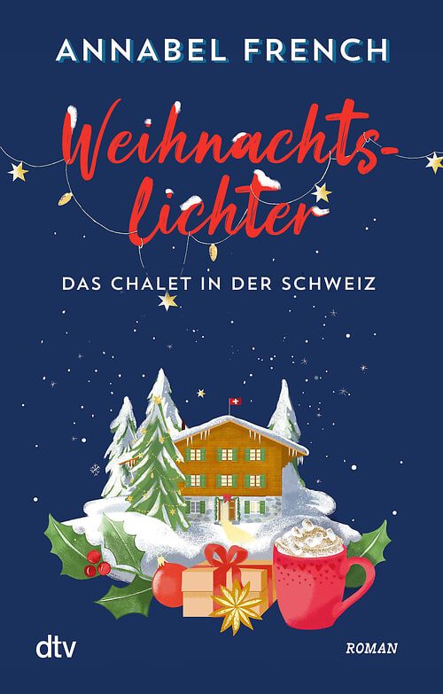 Cover des Buches Weihnachtslichter – Das Chalet in der Schweiz von 