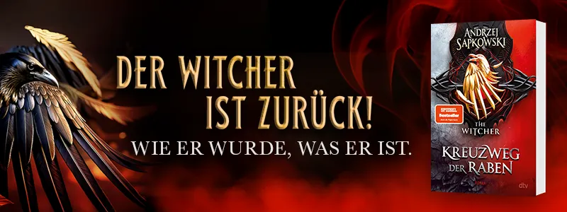Buch Kreuzweg der Raben, Abbildung eines Raben und Text Der Witcher ist zurück! Wie er wurde, was er ist.